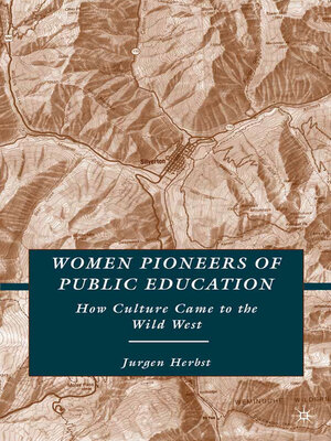 cover image of Women Pioneers of Public Education